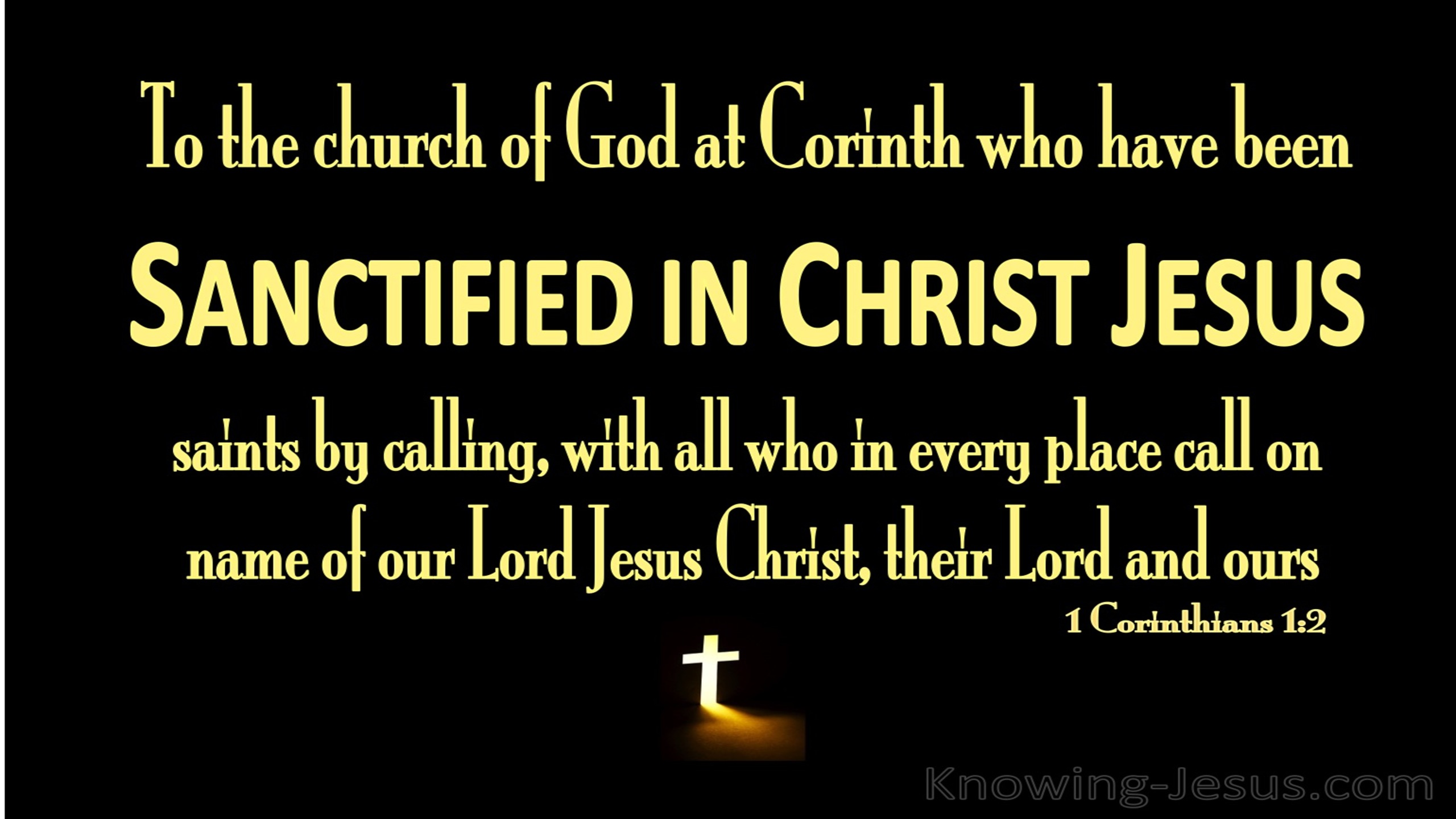 1 Corinthians 1:2 Sanctified In Christ Jesus (yellow)